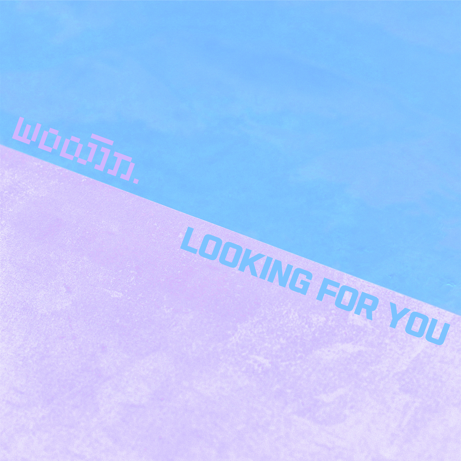 Looking For You