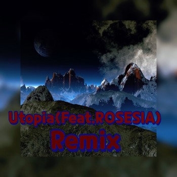 UTOPIA-Remix